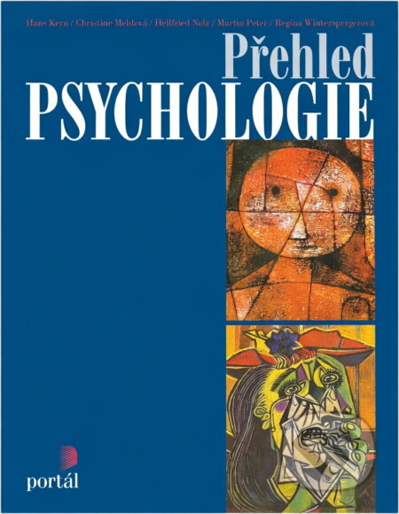 Kniha: Přehled psychologie (Portál). Portál, 1999 Kniha: Přehled psychologie (Portál). Portál, 1999