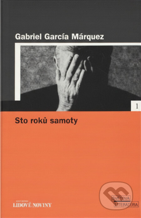 Kniha: Sto roků samoty (Gabriel García Márquez). , 2005 Kniha: Sto roků samoty (Gabriel García Márquez). , 2005