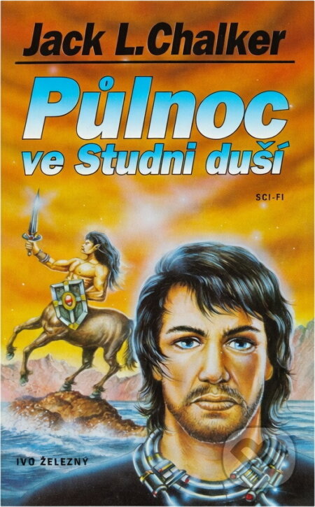Kniha: Půlnoc ve Studni duší (Jack L. Chalker). , 2000 Kniha: Půlnoc ve Studni duší (Jack L. Chalker). , 2000