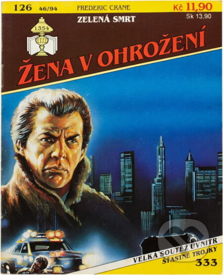 Kniha: Zelená smrt (Frederic Crane). Ivo Železný, 1994 Kniha: Zelená smrt (Frederic Crane). Ivo Železný, 1994