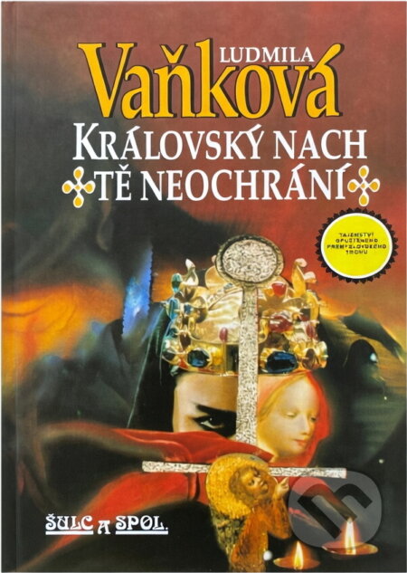 Kniha: Královský nach tě neochrání (Ludmila Vaňková). , 1993 Kniha: Královský nach tě neochrání (Ludmila Vaňková). , 1993