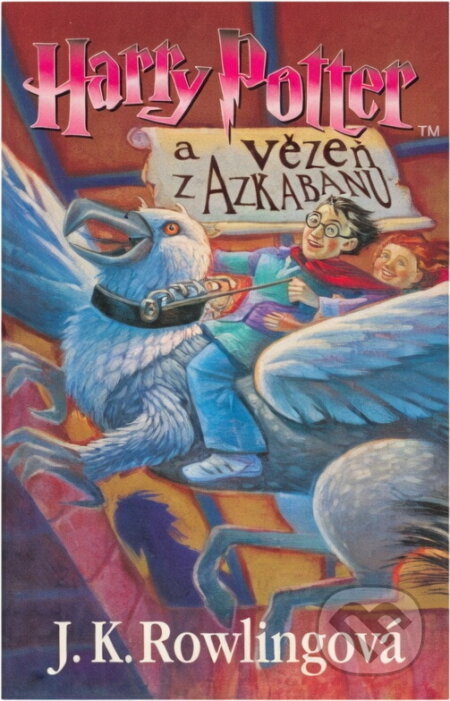 Kniha: Harry Potter a vězeň z Azkabanu (J. K. Rowling). , 2001 Kniha: Harry Potter a vězeň z Azkabanu (J. K. Rowling). , 2001