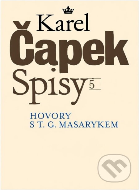 Kniha: Hovory s T.G. Masarykem (Karel Čapek). Československý spisovatel, 1990 Kniha: Hovory s T.G. Masarykem (Karel Čapek). Československý spisovatel, 1990