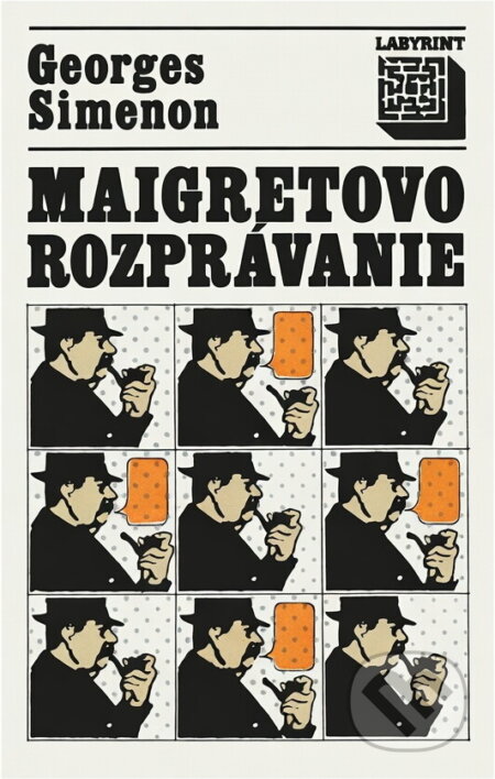 Kniha: Maigretovo rozprávanie (Georges Simenon). Smena, 1987 Kniha: Maigretovo rozprávanie (Georges Simenon). Smena, 1987