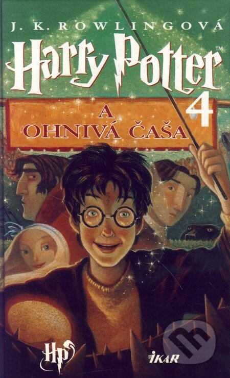Kniha: Harry Potter a Ohnivá čaša (J.K. Rowling). Ikar, 2015 Kniha: Harry Potter a Ohnivá čaša (J.K. Rowling). Ikar, 2015