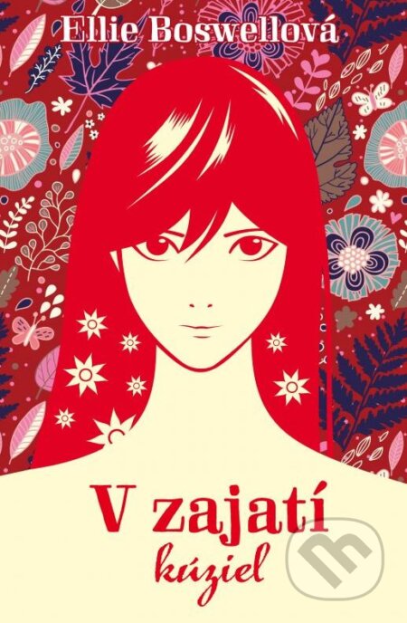 Kniha: V zajatí kúziel (Ellie Boswell). CooBoo SK, 2015 Kniha: V zajatí kúziel (Ellie Boswell). CooBoo SK, 2015