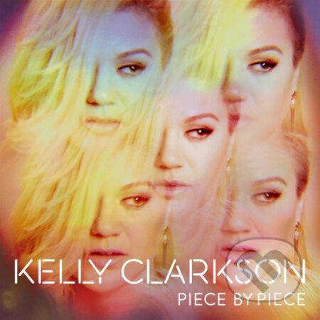 Hudobné CD: Kelly Clarkson: Piece By Piece (Sony Music Entertainment). Sony Music Entertainment, 2015 Hudobné CD: Kelly Clarkson: Piece By Piece (Sony Music Entertainment). Sony Music Entertainment, 2015