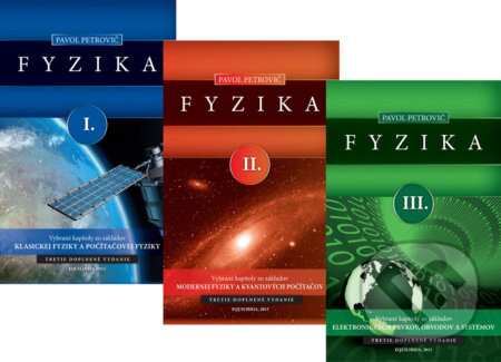 Kniha: Fyzika I. + II. + III. (Pavol Petrovič). EQUILIBRIA, 2015 Kniha: Fyzika I. + II. + III. (Pavol Petrovič). EQUILIBRIA, 2015