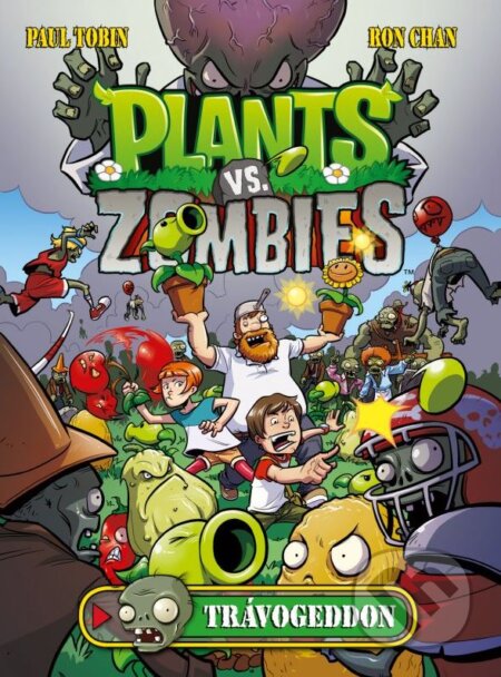 Kniha: Plants vs. Zombies: Trávogeddon (Paul Tobin a Ron Chan). Computer Press, 2015 Kniha: Plants vs. Zombies: Trávogeddon (Paul Tobin a Ron Chan). Computer Press, 2015
