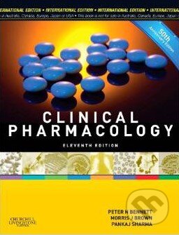 Kniha: Clinical Pharmacology (Morris Brown, Pankaj Sharma a Peter Bennett). Churchill Livingstone, 2012 Kniha: Clinical Pharmacology (Morris Brown, Pankaj Sharma a Peter Bennett). Churchill Livingstone, 2012