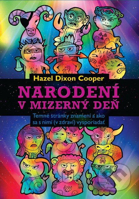 Kniha: Narodení v mizerný deň (Hazel Dixon Cooper). Eastone Books, 2015 Kniha: Narodení v mizerný deň (Hazel Dixon Cooper). Eastone Books, 2015