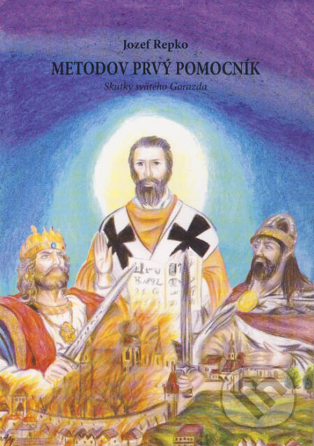 Kniha: Metodov prvý pomocník (Jozef Repko). Spolok svätého Vojtecha, 2012 Kniha: Metodov prvý pomocník (Jozef Repko). Spolok svätého Vojtecha, 2012