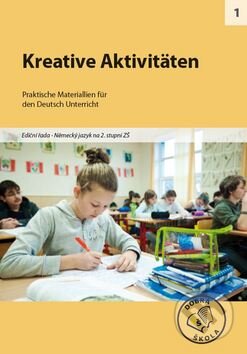 Kniha: Kreative Aktivitäten pro 2. stupeň ZŠ (Raabe). Raabe, 2012 Kniha: Kreative Aktivitäten pro 2. stupeň ZŠ (Raabe). Raabe, 2012