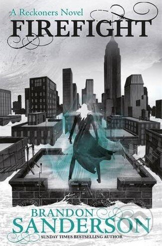 Kniha: Firefight (Brandon Sanderson). Gollancz, 2015 Kniha: Firefight (Brandon Sanderson). Gollancz, 2015