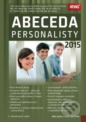 Kniha: Abeceda personalisty 2015 (ANAG). ANAG, 2015 Kniha: Abeceda personalisty 2015 (ANAG). ANAG, 2015