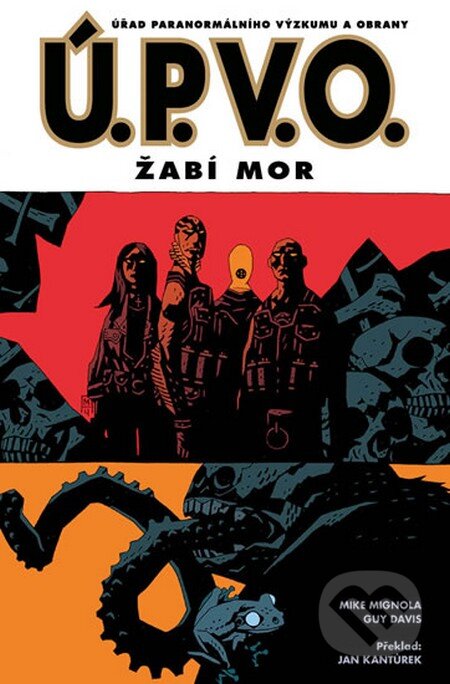 Kniha: Ú.P.V.O. 3: Žabí mor (Mike Mignola). ComicsCentrum, 2015 Kniha: Ú.P.V.O. 3: Žabí mor (Mike Mignola). ComicsCentrum, 2015