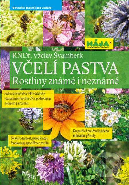 Kniha: Včelí pastva (Václav Švamberk). Maja, 2014 Kniha: Včelí pastva (Václav Švamberk). Maja, 2014