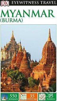 Kniha: Myanmar (Burma) (Dorling Kindersley). Dorling Kindersley, 2014 Kniha: Myanmar (Burma) (Dorling Kindersley). Dorling Kindersley, 2014