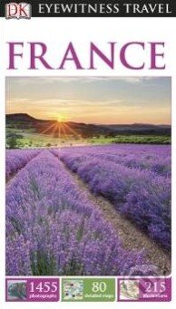 Kniha: France (Dorling Kindersley). Dorling Kindersley, 2014 Kniha: France (Dorling Kindersley). Dorling Kindersley, 2014