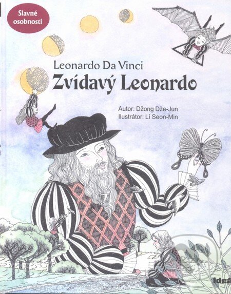 Kniha: Leonardo da Vinci - Zvídavý Leonardo (Džong Dže-Jun). Ideál, 2012 Kniha: Leonardo da Vinci - Zvídavý Leonardo (Džong Dže-Jun). Ideál, 2012