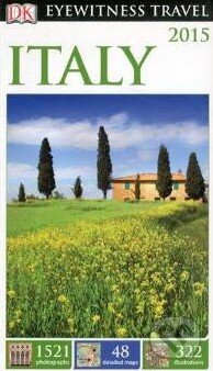Kniha: Italy (Dorling Kindersley). Dorling Kindersley, 2014 Kniha: Italy (Dorling Kindersley). Dorling Kindersley, 2014