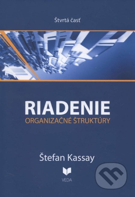 Riadenie 4 - Štefan Kassay, VEDA, 2013