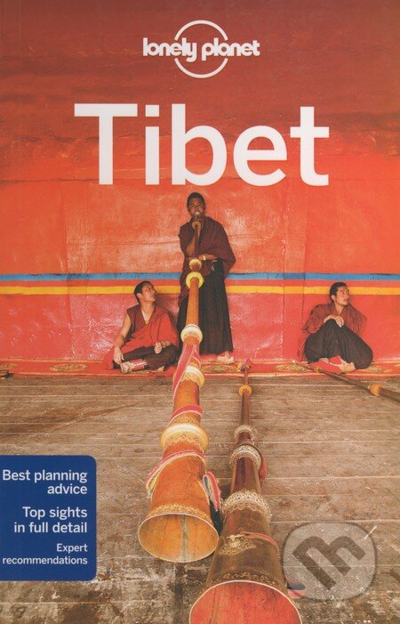 Kniha: Tibet (Bradley Mayhew a Robert Kelly). Lonely Planet, 2015 Kniha: Tibet (Bradley Mayhew a Robert Kelly). Lonely Planet, 2015