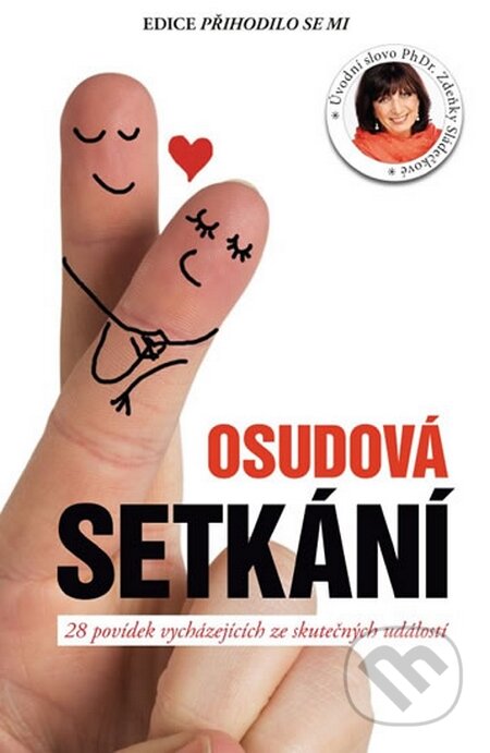 Kniha: Osudová setkání (BURDA). BURDA, 2015 Kniha: Osudová setkání (BURDA). BURDA, 2015