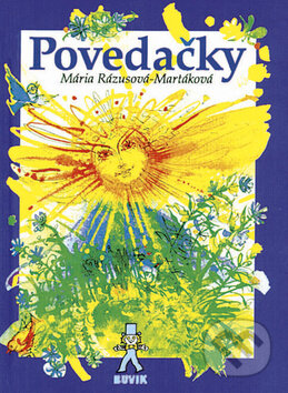 Kniha: Povedačky (Mária Rázusová-Martáková). Buvik, 2015 Kniha: Povedačky (Mária Rázusová-Martáková). Buvik, 2015