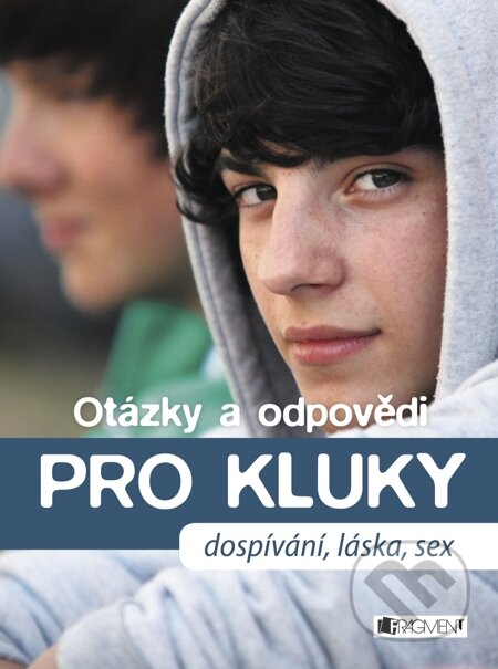 E-kniha: Otázky a odpovědi PRO KLUKY – dospívání, láska, sex (Gerald Drews a Petra Hirscherová). Nakladatelství Fragment, 2015 E-kniha: Otázky a odpovědi PRO KLUKY – dospívání, láska, sex (Gerald Drews a Petra Hirscherová). Nakladatelství Fragment, 2015
