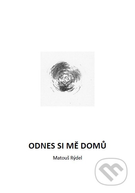 E-kniha: Odnes si mě domů (Matouš Rýdel). E-knihy jedou E-kniha: Odnes si mě domů (Matouš Rýdel). E-knihy jedou