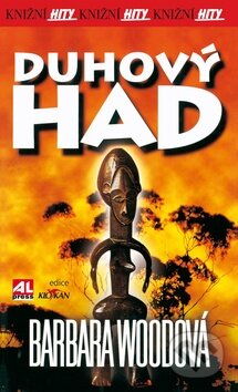 Kniha: Duhový had (Barbara Wood). Alpress, 2014 Kniha: Duhový had (Barbara Wood). Alpress, 2014