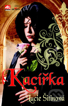 Kniha: Kacířka (Lucie Šitinová). Alpress, 2015 Kniha: Kacířka (Lucie Šitinová). Alpress, 2015