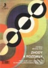 Kniha: Zhody a rozdiely / Shody a rozdíly (Zdena Michalová). Tobiáš, 2015 Kniha: Zhody a rozdiely / Shody a rozdíly (Zdena Michalová). Tobiáš, 2015
