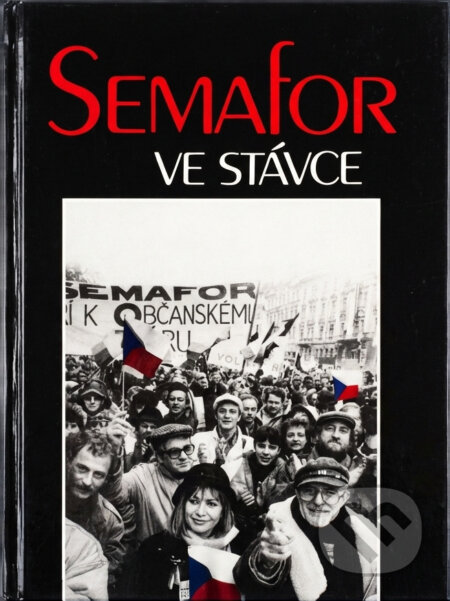 Kniha: Semafor ve stávce (Státní pedagogické nakladatelství). Státní pedagogické nakladatelství, 1990 Kniha: Semafor ve stávce (Státní pedagogické nakladatelství). Státní pedagogické nakladatelství, 1990