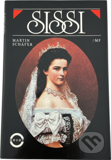 Kniha: Sissi (Martin Schäfer). , 1993 Kniha: Sissi (Martin Schäfer). , 1993