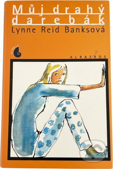 Kniha: Můj drahý darebák (Lynne Reid Banks). , 1989 Kniha: Můj drahý darebák (Lynne Reid Banks). , 1989