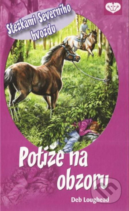 Kniha: Potíže na obzoru (Deb Loughead). , 2012 Kniha: Potíže na obzoru (Deb Loughead). , 2012