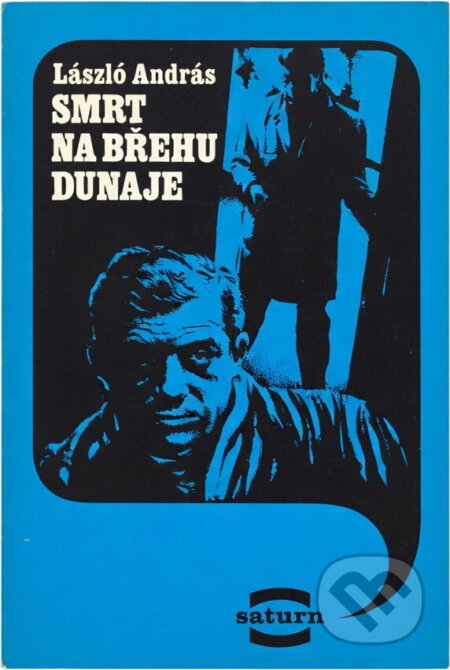 Kniha: Smrt na břehu Dunaje (László András). , 1974 Kniha: Smrt na břehu Dunaje (László András). , 1974