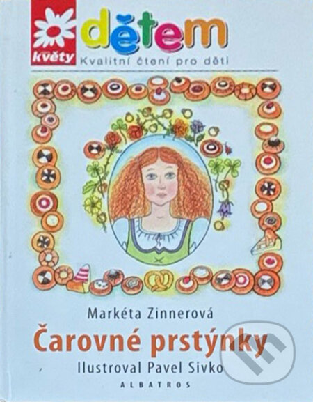 Kniha: Čarovné prstýnky (Markéta Zinnerová). , 2008 Kniha: Čarovné prstýnky (Markéta Zinnerová). , 2008