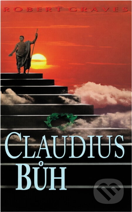 Kniha: Claudius bůh (Robert Graves). , 1994 Kniha: Claudius bůh (Robert Graves). , 1994