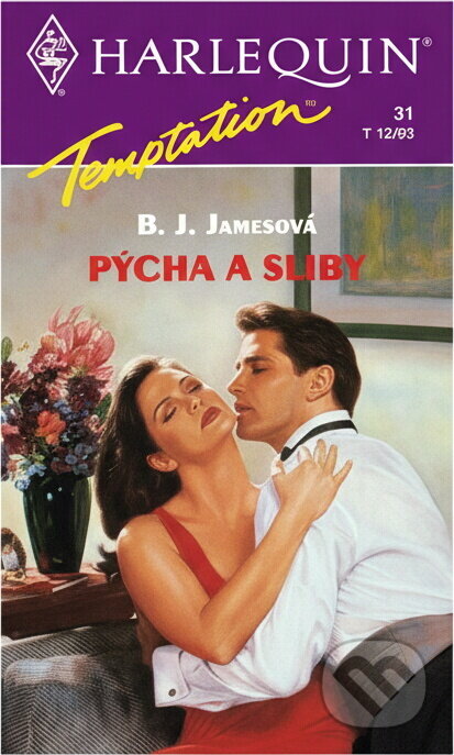 Kniha: Pýcha a sliby (B. J. James). Harlequin, 1993 Kniha: Pýcha a sliby (B. J. James). Harlequin, 1993