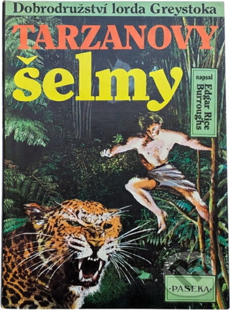 Kniha: Tarzanovy šelmy (Edgar Rice Burroughs). Paseka, 1992 Kniha: Tarzanovy šelmy (Edgar Rice Burroughs). Paseka, 1992