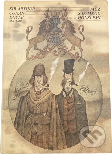 Kniha: Muž s dýmkou a houslemi (Arthur Conan Doyle). , 1987 Kniha: Muž s dýmkou a houslemi (Arthur Conan Doyle). , 1987
