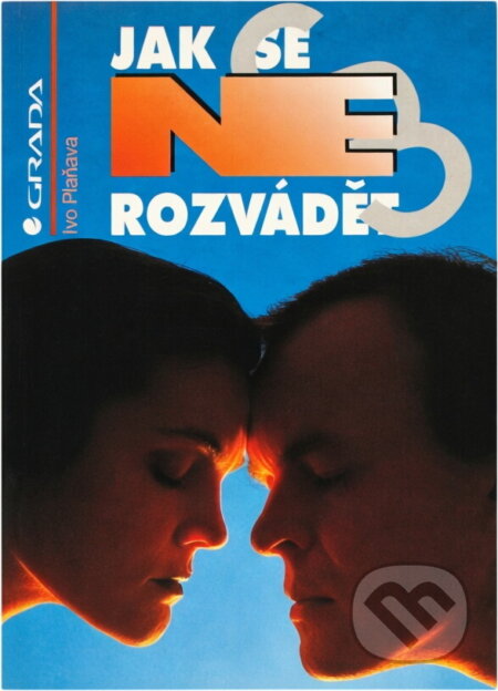 Kniha: Jak se (ne)rozvádět (Ivo Plaňava). , 1994 Kniha: Jak se (ne)rozvádět (Ivo Plaňava). , 1994