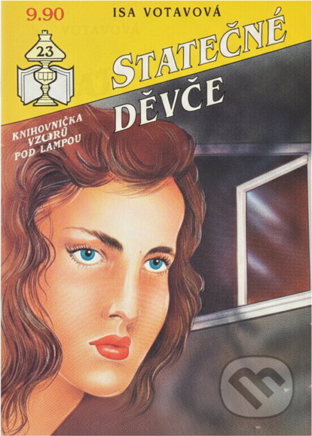 Kniha: Statečné děvče (Isa Votavová a Alena Jindrová). Ivo Železný, 1992 Kniha: Statečné děvče (Isa Votavová a Alena Jindrová). Ivo Železný, 1992
