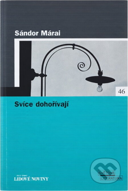 Kniha: Svíce dohořívají (Sándor Márai). , 2006 Kniha: Svíce dohořívají (Sándor Márai). , 2006