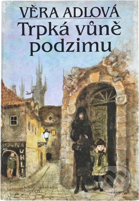 Kniha: Trpká vůně podzimu (Věra Adlová). Československý spisovatel, 1983 Kniha: Trpká vůně podzimu (Věra Adlová). Československý spisovatel, 1983