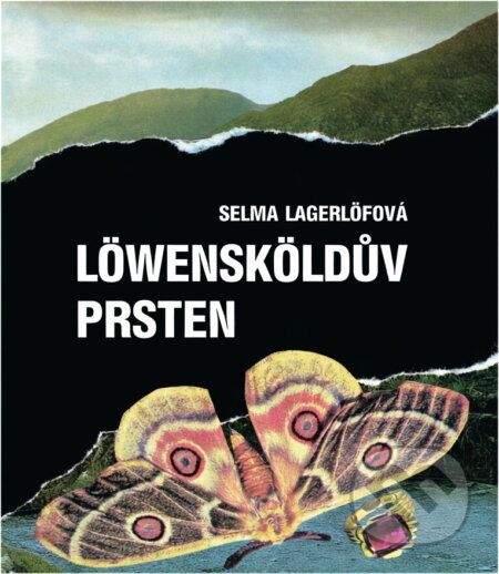 Kniha: Löwensköldův prsten (Selma Lagerlöf). Blesk, 1992 Kniha: Löwensköldův prsten (Selma Lagerlöf). Blesk, 1992