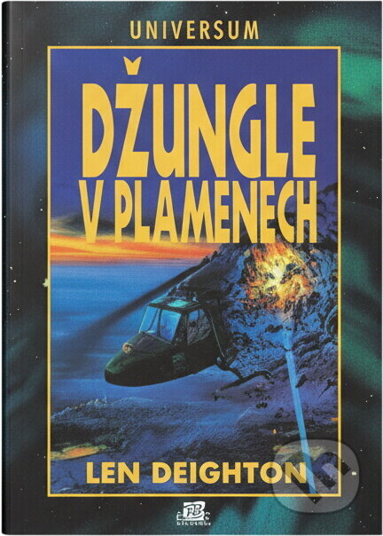 Kniha: Džungle v plamenech (Len Deighton). , 1995 Kniha: Džungle v plamenech (Len Deighton). , 1995